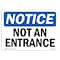 Signmission OSHA Notice, 3.5" Height, Not An Entrance Sign, 5" X 3.5", Landscape OS-NS-D-35-L-15150 - alternate 1
